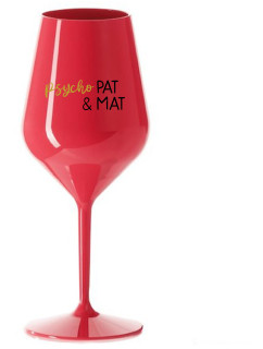 PSYCHO PAT&MAT - červená nerozbitná sklenice na víno 470 ml