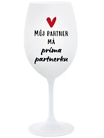 MŮJ PARTNER MÁ PRIMA PARTNERKU - bílá  sklenice na víno 350 ml