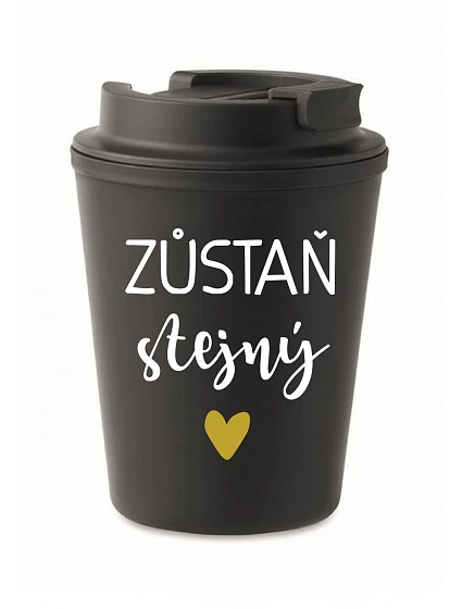 ZŮSTAŇ STEJNÝ - černý termohrnek 300 ml