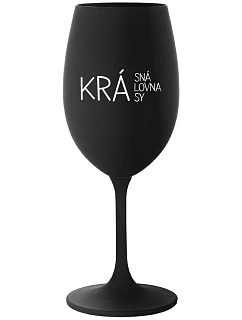 KRÁSNÁ KRÁLOVNA KRÁSY - černá sklenice na víno 350 ml