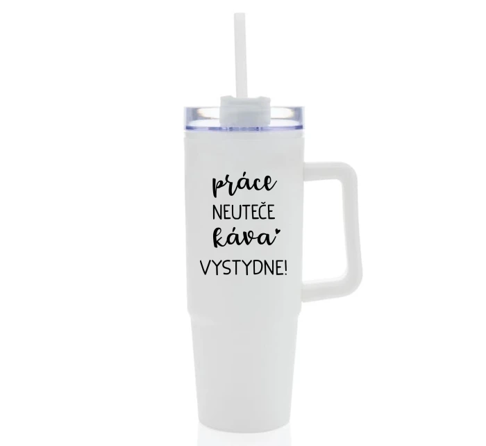 PRÁCE NEUTEČE, KÁVA VYSTYDNE! - bílý cestovní termohrnek s průhledným víčkem 900 ml  