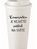 KAMARÁDKA JE NEJVĚTŠÍ POKLAD NA SVĚTĚ - bílý termohrnek 475 ml