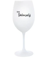 PAN DOKONALÝ - bílá sklenice na víno 350 ml