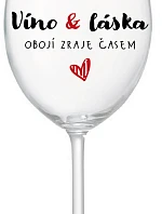 VÍNO A LÁSKA: OBOJÍ ZRAJE ČASEM - čirá sklenice na víno 350 ml