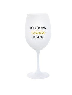 DĚDEČKOVA TEKUTÁ TERAPIE - bílá  sklenice na víno 350 ml