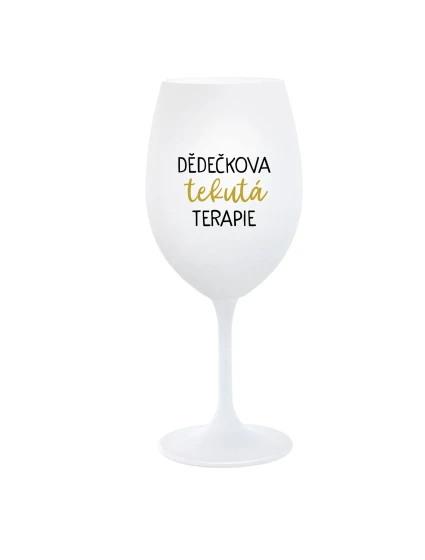 DĚDEČKOVA TEKUTÁ TERAPIE - bílá  sklenice na víno 350 ml