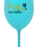 MATKY NA TAHU - tyrkysová sklenice na víno 350 ml