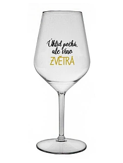 ÚKLID POČKÁ, ALE VÍNO ZVĚTRÁ - čirá nerozbitná sklenice na víno 470 ml