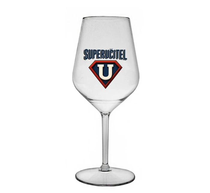 SUPERUČITEL (ZNAK) - čirá nerozbitná sklenice na víno 470 ml