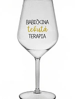 BABIČKINA TEKUTÁ TERAPIA - priehľadný nerozbitný pohár na víno 470 ml