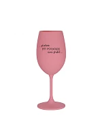 PROTOŽE BÝT PSYCHOLOG NENÍ PRDEL - růžová sklenice na víno 350 ml