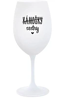 KÁMOŠKY - SESTRY - bílá sklenice na víno 350 ml