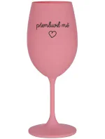 PŘEMLUVIL MĚ - růžová sklenice na víno 350 ml PŘEMLUVIL MĚ - růžová sklenice na víno 350 ml