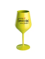 Personalizovaná nerozbitná sklenice - Protože [doplň si sám] není prdel