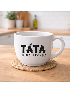 TÁTA MIMO PROVOZ - keramický hrnek 400 ml