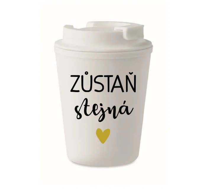 ZŮSTAŇ STEJNÁ - bílý termohrnek 300 ml