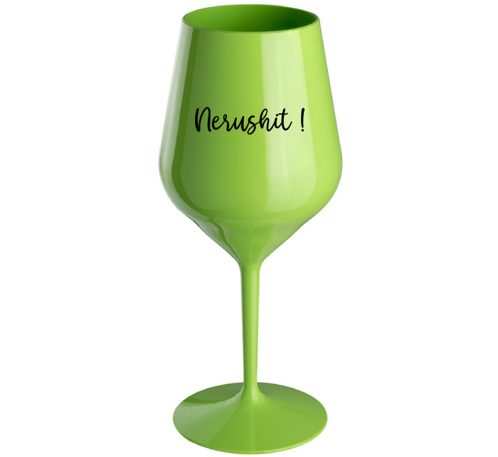 NERUSHIT! - zelená nerozbitná sklenice na víno 470 ml