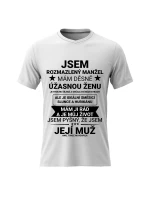 Pánské bavlněné tričko s potiskem - JSEM ROZMAZLENÝ MANŽEL - bílé 
