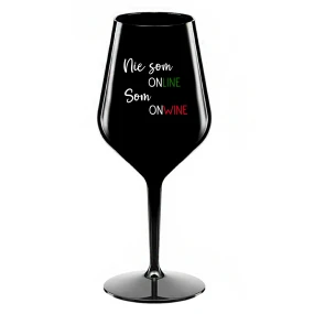 NIE SOM ONLINE SOM ONWINE - čierny nerozbitný pohár na víno 470 ml NIE SOM ONLINE SOM ONWINE - čierny nerozbitný pohár na víno 470 ml