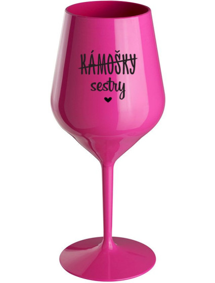 KÁMOŠKY - SESTRY - růžová nerozbitná sklenice na víno 470 ml