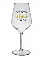 TATINKOVA TEKUTÁ TERAPIA - priehľadný nerozbitný pohár na víno 470 ml