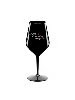 PROTOŽE BÝT BIOLOŽKA NENÍ PRDEL - černá nerozbitná sklenice na víno 470 ml
