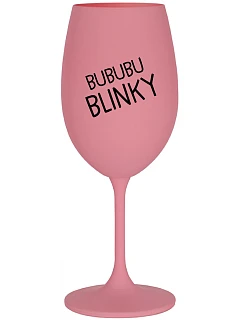 BUBUBUBLINKY - ružový pohár na víno 350 ml
