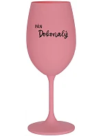 PÁN DOKONALÝ - ružový pohár na víno 350 ml