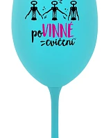 POVINNÉ CVIČENÍ - tyrkysová sklenice na víno 350 ml
