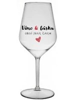 VÍNO A LÁSKA: OBOJÍ ZRAJE ČASEM - čirá nerozbitná sklenice na víno 470 ml VÍNO A LÁSKA: OBOJÍ ZRAJE ČASEM - čirá nerozbitná sklenice na víno 470 ml