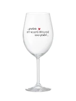 PROTOŽE BÝT NEJLEPŠÍ PŘÍTELKYNĚ NENÍ PRDEL - čirá sklenice na víno 350 ml