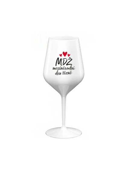 MEZINÁRODNÍ DEN ŽÍZNĚ - bílá nerozbitná sklenice na víno 470 ml