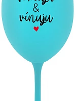 MILUJU & VÍNUJU - tyrkysová sklenice na víno 350 ml