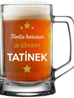TENTO HEZOUN JE ÚŽASNÝ TATÍNEK - pivní sklenice 0,5 l