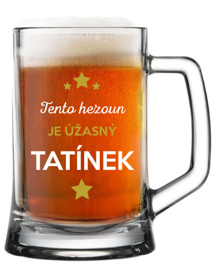 TENTO HEZOUN JE ÚŽASNÝ TATÍNEK - pivní sklenice 0,5 l