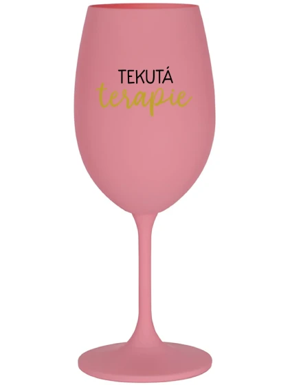TEKUTÁ TERAPIE - růžová sklenice na víno 350 ml