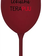 POTŘEBUJU TEKUTOU TERAPIJU - bordo sklenice na víno 350 ml