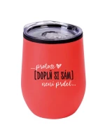 Personalizovaný termohrnek "bowl" - Protože [doplň si sám] není prdel