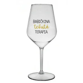 BABIČKINA TEKUTÁ TERAPIA - priehľadný nerozbitný pohár na víno 470 ml