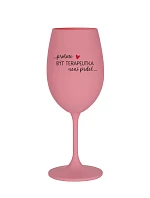 PROTOŽE BÝT TERAPEUTKA NENÍ PRDEL - růžová sklenice na víno 350 ml