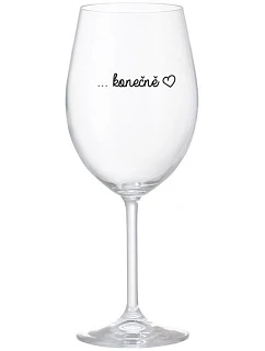 ...KONEČNĚ - čirá sklenice na víno 350 ml