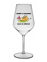 NEDÁTE-LI MALOVANÝ, NALEJTE MI ASPOŇ BÍLÝ! - čirá nerozbitná sklenice na víno 470 ml NEDÁTE-LI MALOVANÝ, NALEJTE MI ASPOŇ BÍLÝ! - čirá nerozbitná sklenice na víno 470 ml