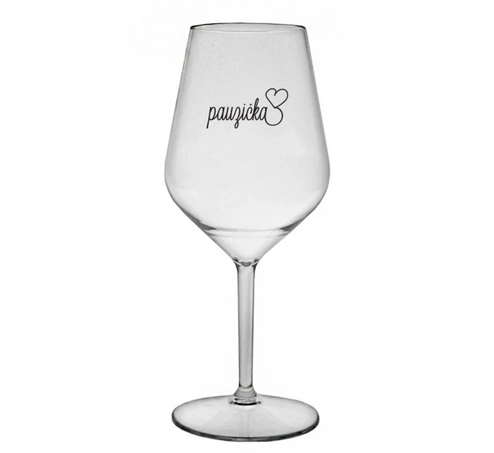 PAUZIČKA - čirá nerozbitná sklenice na víno 470 ml