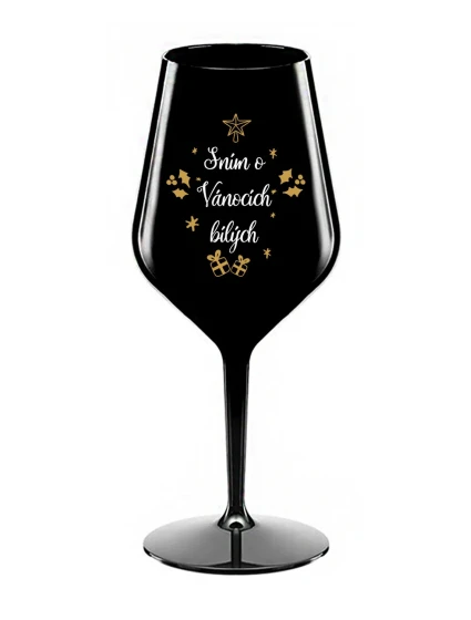 SNÍM O VÁNOCÍCH BÍLÝCH - černá nerozbitná sklenice na víno 470 ml SNÍM O VÁNOCÍCH BÍLÝCH - černá nerozbitná sklenice na víno 470 ml