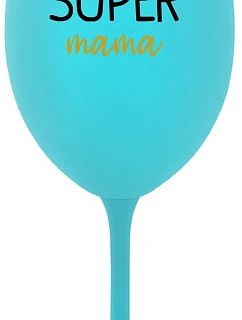 SUPER MÁMA - tyrkysový pohár na víno 350 ml
