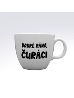 DOBRÉ RÁNO, ČURÁCI - MEGA XXL keramický hrnek 1000 ml