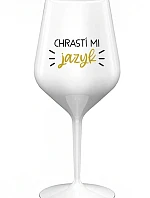 CHRASTÍ MI JAZYK - bílá nerozbitná sklenice na víno 470 ml