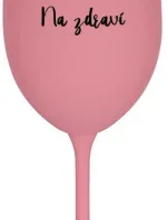 DĚKUJEME PANÍ UČITELKO - NA ZDRAVÍ - růžová sklenice na víno 350 ml