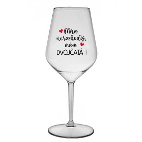 MŇA NEROZHODÍŠ, MÁM DVOJČATÁ! - priehľadný nerozbitný pohár na víno 470 ml MŇA NEROZHODÍŠ, MÁM DVOJČATÁ! - priehľadný nerozbitný pohár na víno 470 ml