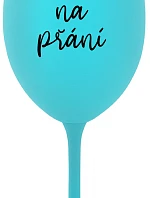 TEXT NA PŘÁNÍ - tyrkysová sklenice na víno 350 ml
